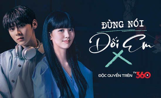 TV360 độc quyền phim My lovely liar - Đừng nói dối em